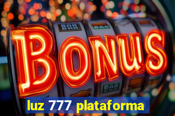 luz 777 plataforma